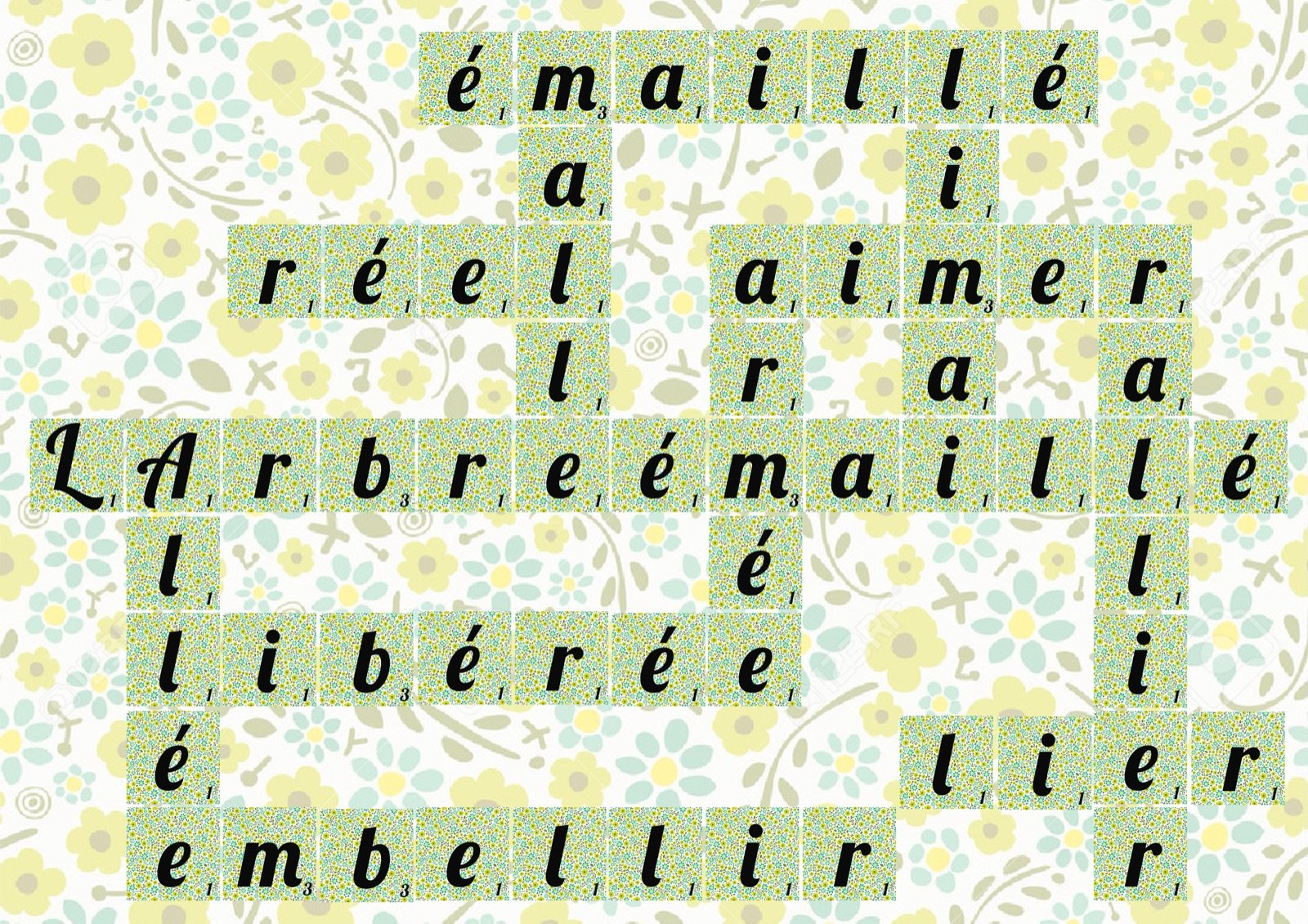Scrabble grid — the revelation: L'ARBRE ÉMAILLÉ written across the centre, surrounded by émaillé, aimer, réel, libérée, embellir, lier